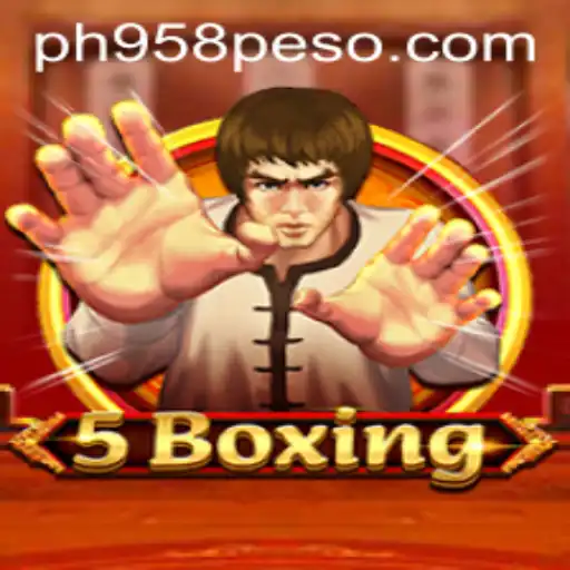 Discover 5Boxing: The Exciting Game Revolutionized by PH958.COM
