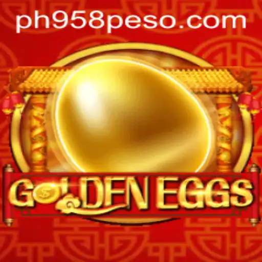 GoldenEggs: Unveiling the Thrilling World of PH958.COM