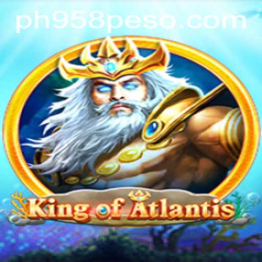Experience the Adventure of KingofAtlantis with PH958.COM