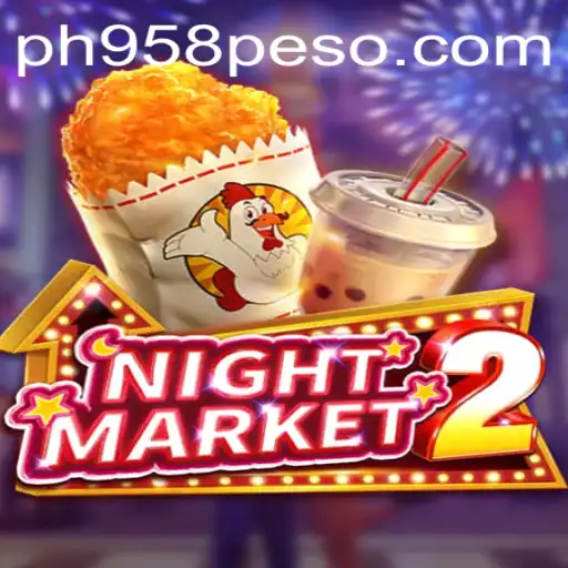 Exploring NightMarket2: A Thrilling Gaming Experience with PH958.COM