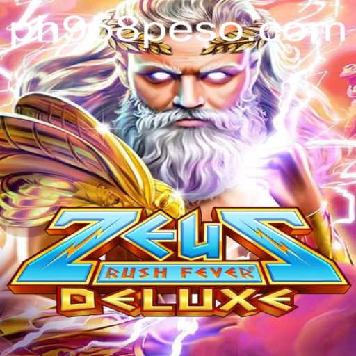 Discover the Thrills of ZeusRushFeverDeluxe
